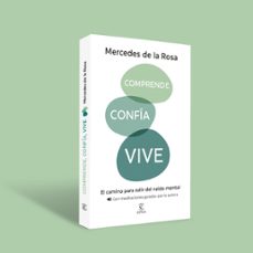 comprende, confía, vive-mercedes de la rosa-9788467080728