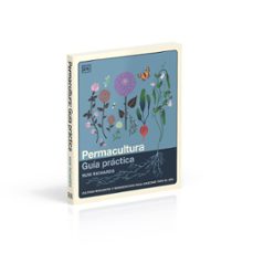permacultura: guía práctica-huw richards-9780241804629