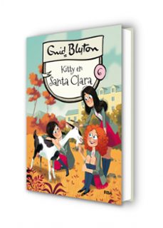 santa clara nº 6: kitty en santa clara-enid blyton-9788427211629