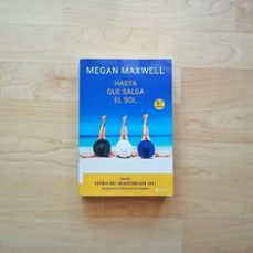 HASTA QUE SALGA EL SOL | Megan Maxwell | Booket | Casa del Libro