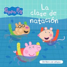 la clase de natacion (peppa pig pequeñas manitas)-9788448870430