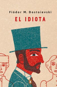 Imagen Secuandaria de El idiota. Abrir galería completa.