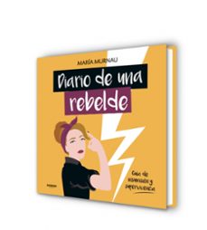 diario de una rebelde: guia de insumision y supervivencia-maria murnau-9788417247331