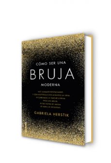 como ser una bruja moderna-gabriela herstick-9788417305031