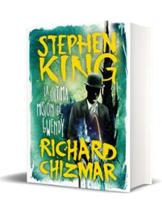 la ultima mision de gwendy (la caja de botones de gwendy 3)-stephen king-9788491296331
