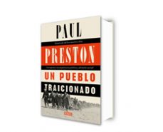 un pueblo traicionado-paul preston-9788499925431