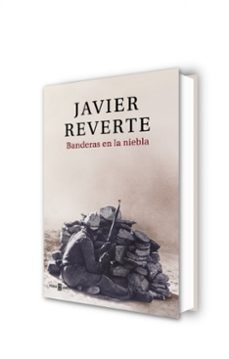 banderas en la niebla-javier reverte-9788401019432