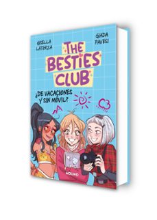 the besties club 2 - ¿de vacaciones y sin móvil?-gisella laterza-9788427255432