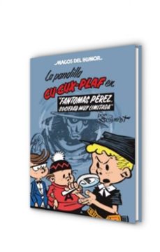 magos del humor nº 129: la pandilla cu-cux-plaf, fantomas perez, sociedad muy limitada-martz schmidt-9788466640732