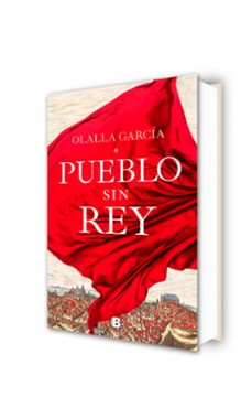 pueblo sin rey-olalla garcia-9788466668132