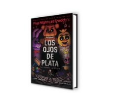 Five nights at Freddy's - Los ojos de plata - Novela gráfica - OSO LIBROS