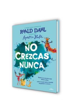no crezcas nunca-roald dahl-9788420459233