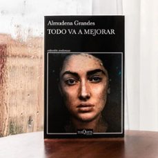 todo va a mejorar-almudena grandes-9788411071734