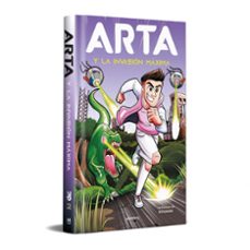 Libro Arta Y La Invasión Máxima - Arta Game