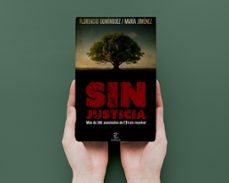 sin justicia-florencio dominguez-9788467070934