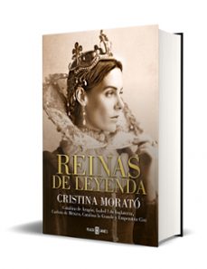 reinas de leyenda-cristina morato-9788401026935