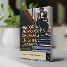 historias de mujeres casadas-cristina campos-9788408278535