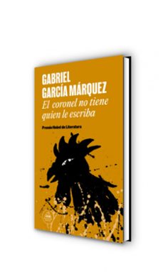 el coronel no tiene quien le escriba-gabriel garcia marquez-9788439729235