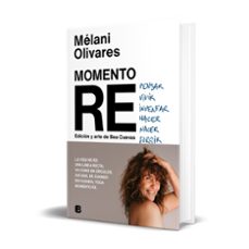 momento re-melani olivares-9788466674836