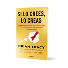 si lo crees, lo creas-brian tracy-9788418053337