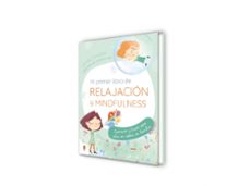 mi primer libro de relajacion y mindfulness-chiara piroddi-9788418817038