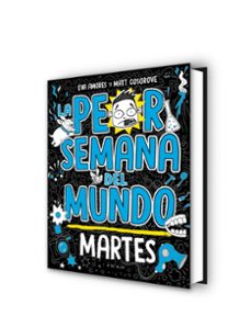 la peor semana del mundo - martes-matt cosgrove-9788419048738