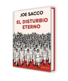 el disturbio eterno-joe sacco-9788410352339