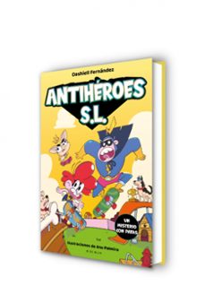 antiheroes s.l. 3: un misterio con patas-dashiell fernandez pena-9788418688539