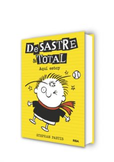 desastre & total, 3: he vuelto-stephan pastis-9788427208339