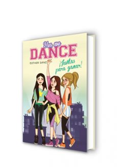 yes, we dance 1:¡juntas para ganar!-esther sanz-9788490434239