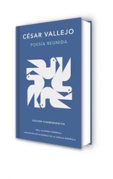 poesía reunida (edición conmemorativa de la rae y la asale)-cesar vallejo-9788410299740