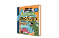 todo lo que lo mola de los dinosaurios y otras bestias prehistoricas-mike lowery-9788427220140