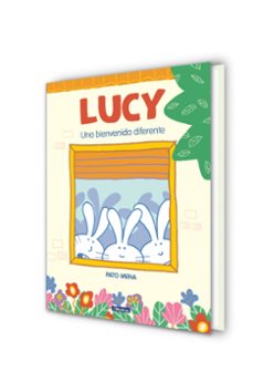 lucy. una bienvenida diferente-pato mena-9788448856540