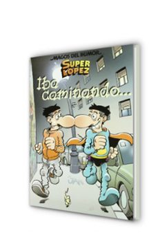 magos del humor super lopez nº 119: iba caminando...-9788466635240