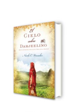 el cielo sobre darjeeling-nicole vosseler-9788466651240