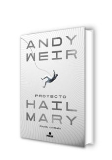 proyecto hail mary (edición ilustrada)-andy weir-9788410466241