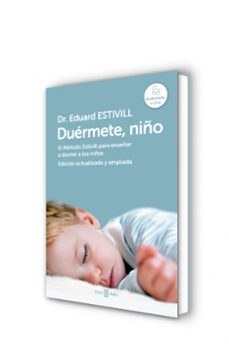 duermete, niño: el metodo estivill para enseñar a dormir a los ni ños (ed. act. y amp.)-eduard estivill-9788401346842