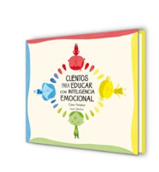 cuentos para educar con inteligencia emocional-9788448842642