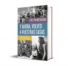 y ahora, volved a vuestras casas-evelyn mesquida-9788466664042