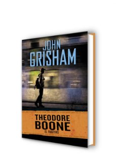 theodore boone 5: el fugitivo-john grisham-9788490434642