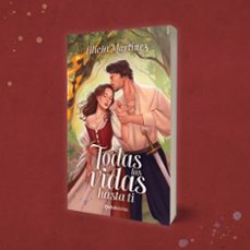 todas las vidas hasta ti-alicia martinez-9788427055643