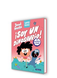 super hugo 1 ¡soy un dinosaurio!-jarod rosello-9788448867843