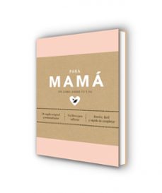 para mama: un libro sobre tu y yo-elma van vliet-9788401025044