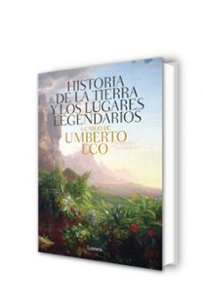 historia de las tierras y los lugares legendarios-umberto eco-9788426421944