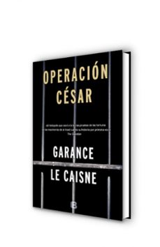 operacion cesar-garance le caisne-9788466659444