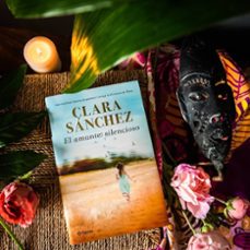el amante silencioso-clara sanchez-9788408194446