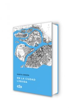 en la ciudad liquida (caballo de troya 2017, 5)-marta rebon-9788415451846