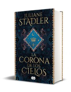 la corona de los cielos-juliane stadler-9788491295846