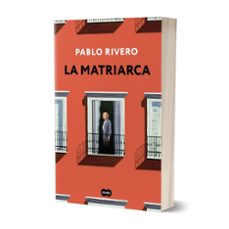 la matriarca-pablo rivero-9788491298946