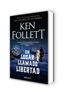 un lugar llamado libertad-ken follett-9788497593946